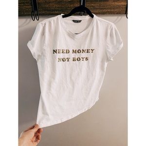 Need Money Shirt